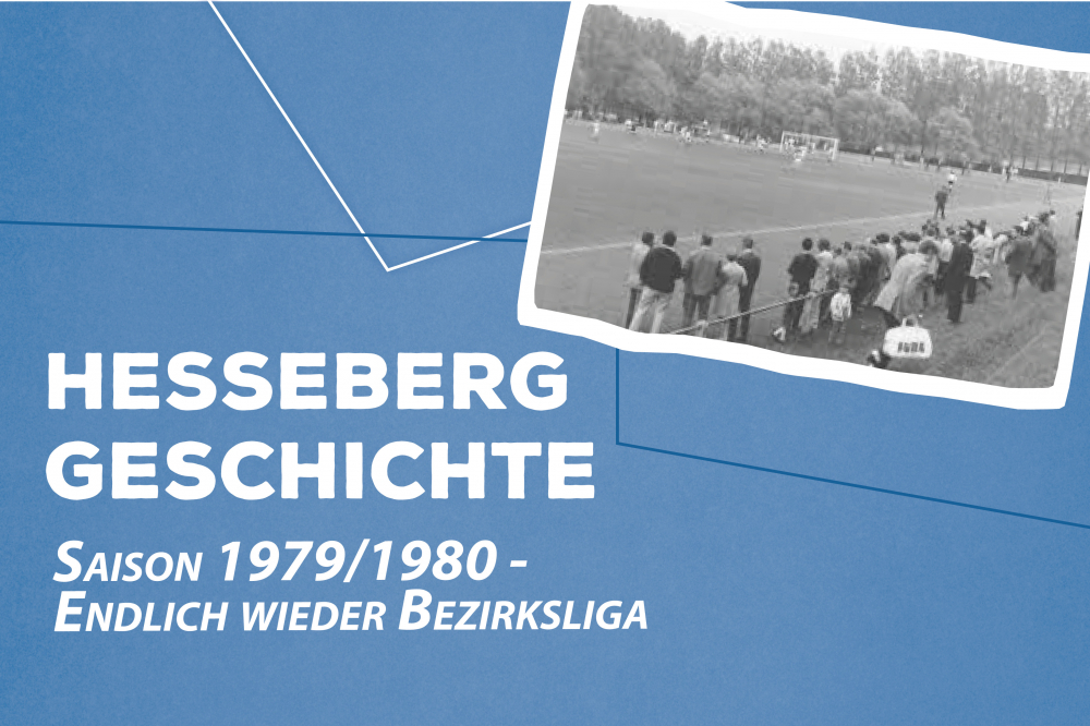 Neue Hessenberggeschichte zum Aufstieg 1980