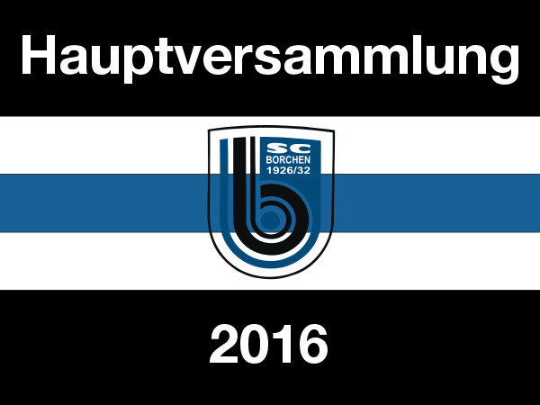 Hauptversammlung 2016