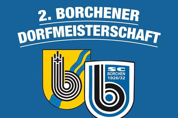 Borchener Dorfmeisterschaft geht in die zweite Runde!