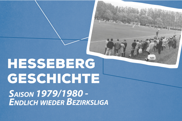 Neue Hessenberggeschichte zum Aufstieg 1980 Neue Hessenberggeschichte zum Aufstieg 1980